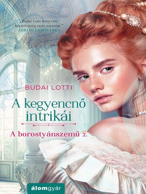 cover image of A kegyencnő intrikái
